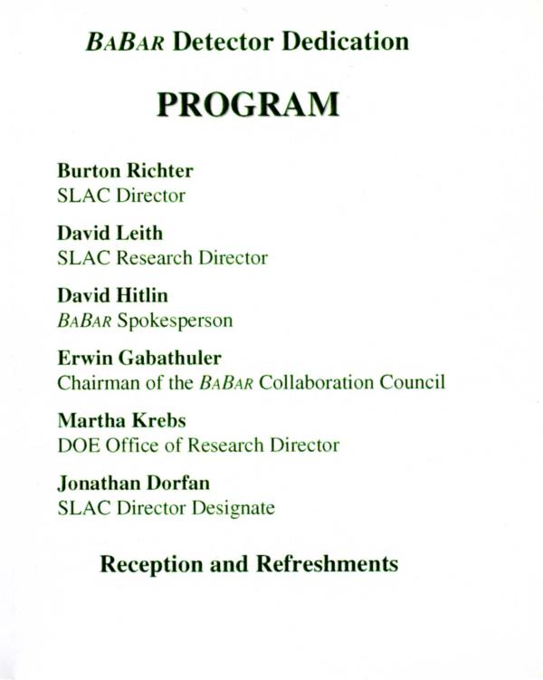 BaBar Dedication program, August 13, 1999